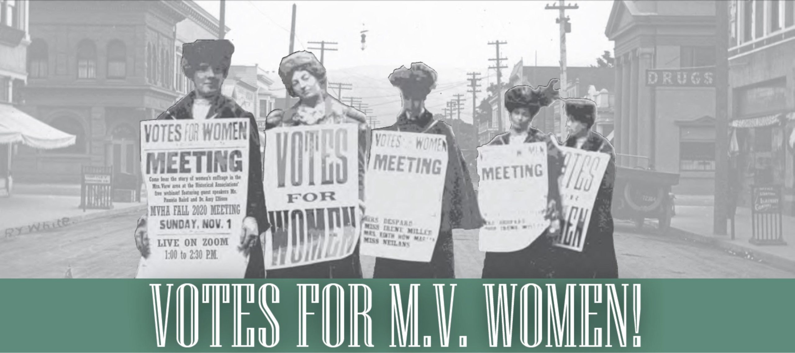 Votes for MV Women! Women’s Suffrage in the Mtn. View Area
