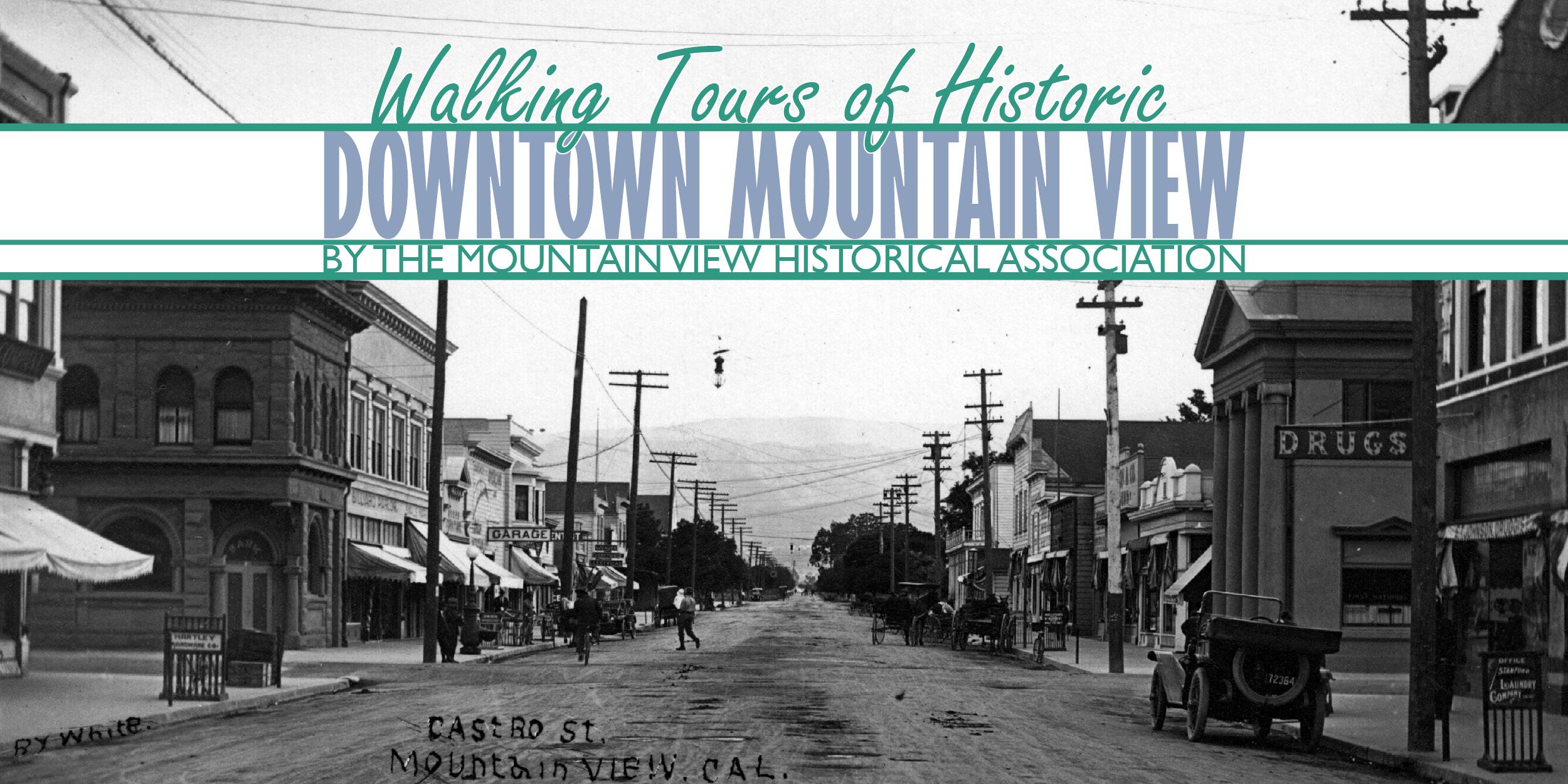 July Walking Tour of Historic Downtown Mountain View